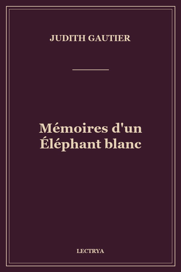 Mémoires d'un Éléphant blanc
