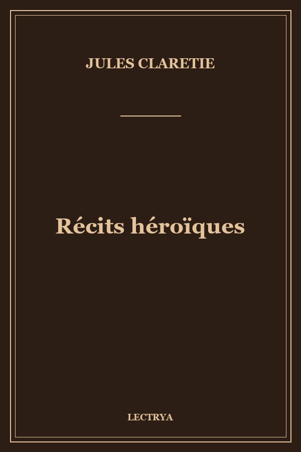 Récits héroïques
