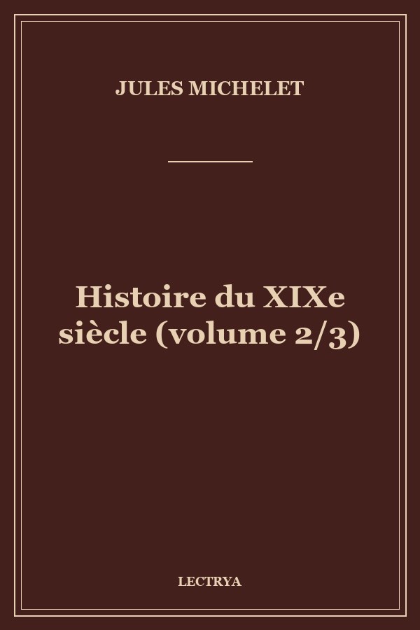 Histoire du XIXe siècle (volume 2/3)