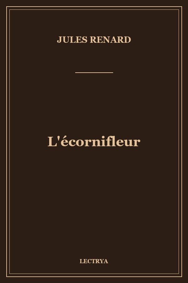 L'écornifleur
