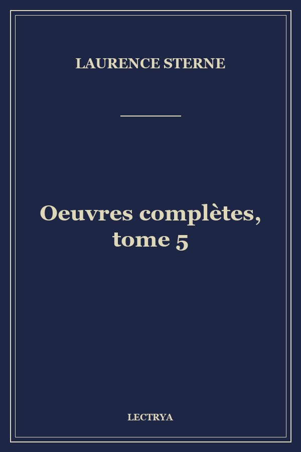 Oeuvres complètes, tome 5