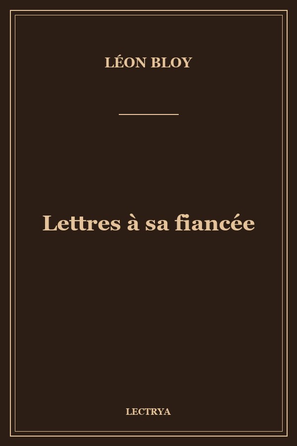 Lettres à sa fiancée