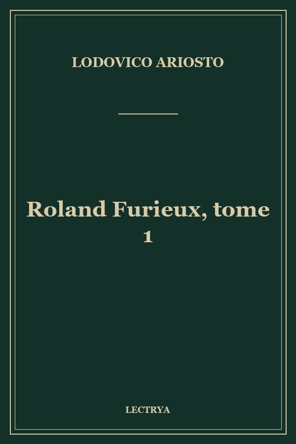 Roland Furieux, tome 1