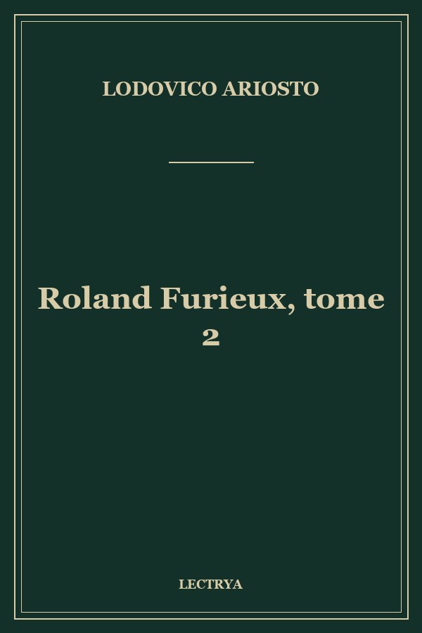 Roland Furieux, tome 2
