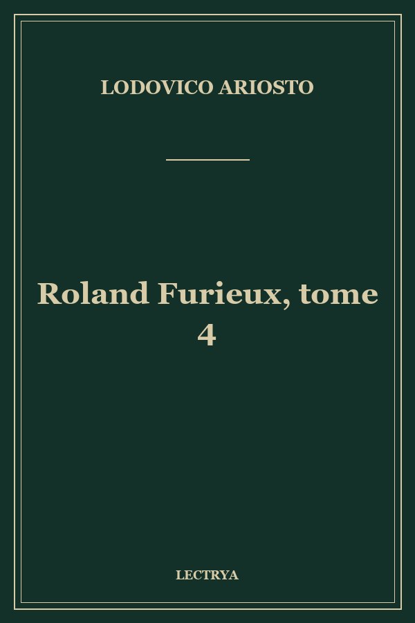 Roland Furieux, tome 4