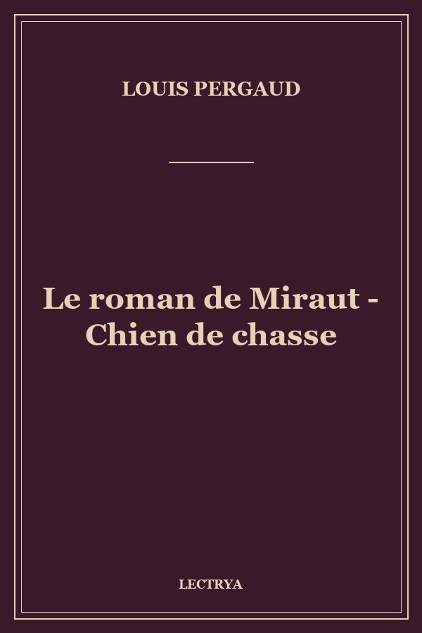 Le roman de Miraut - Chien de chasse