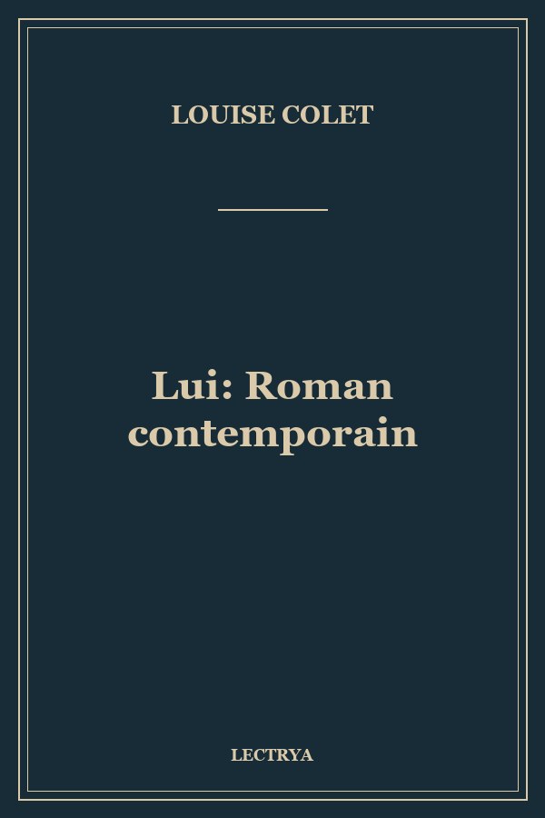 Lui: Roman contemporain