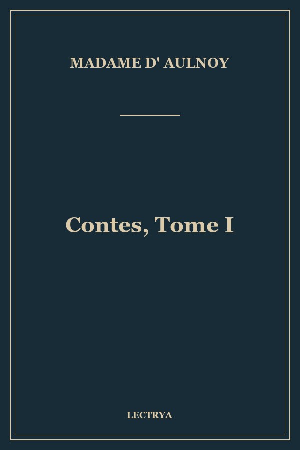Contes, Tome I