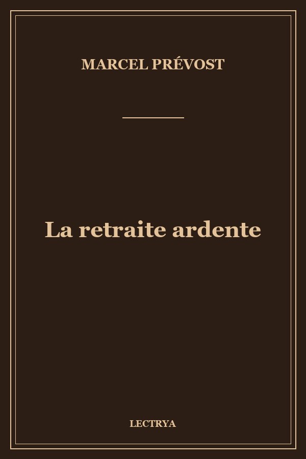 La retraite ardente