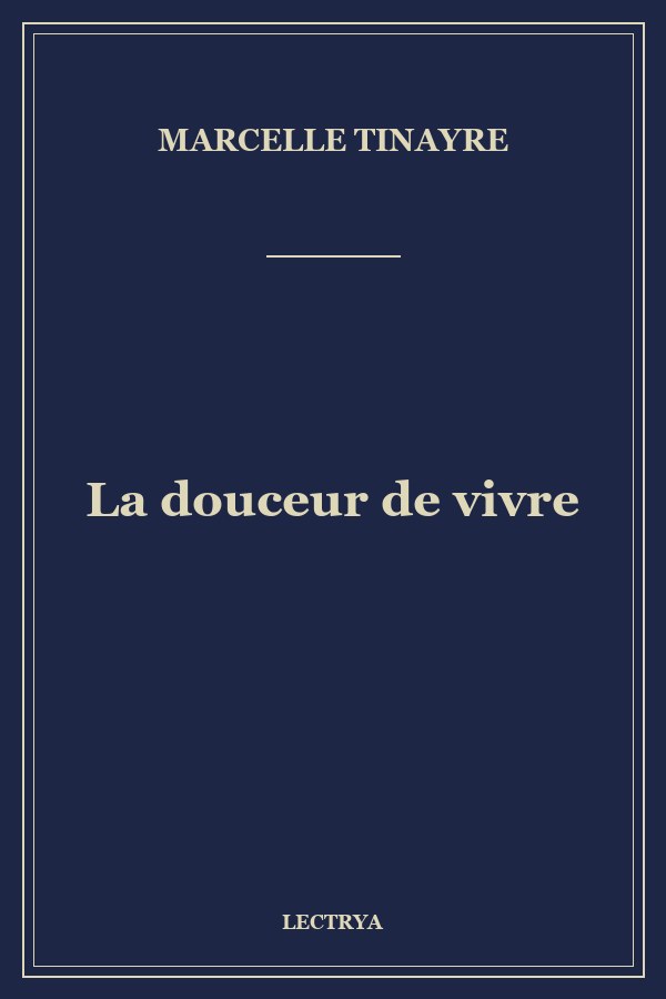 La douceur de vivre