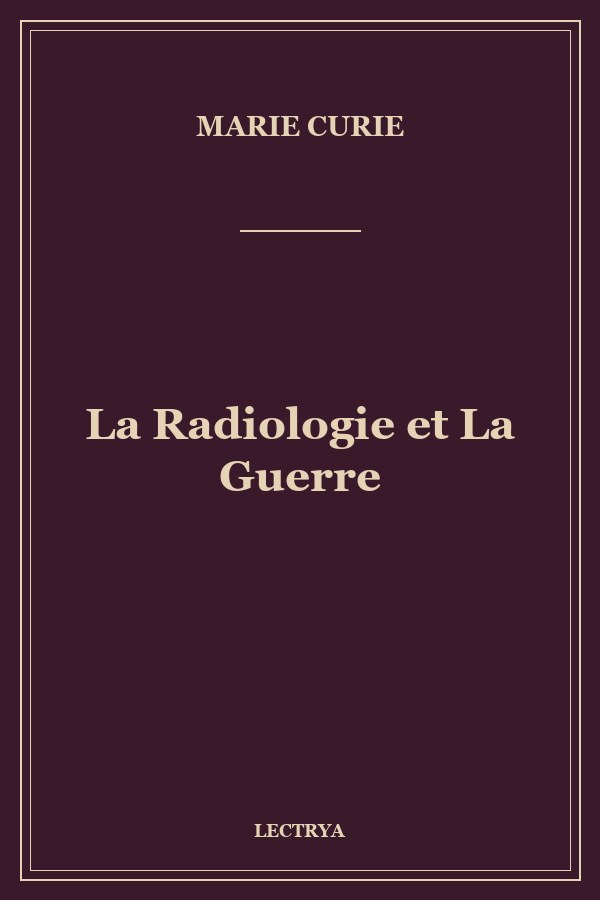 La Radiologie et La Guerre