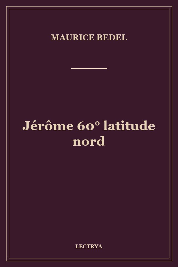 Jérôme 60° latitude nord