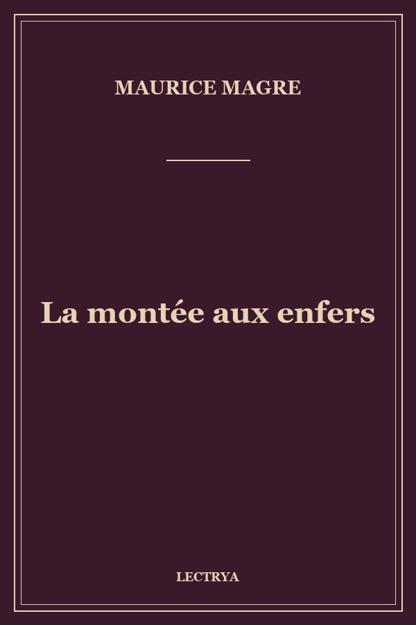 La montée aux enfers