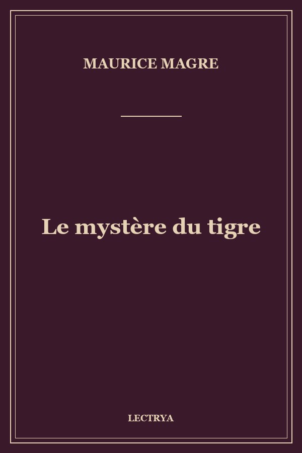 Le mystère du tigre