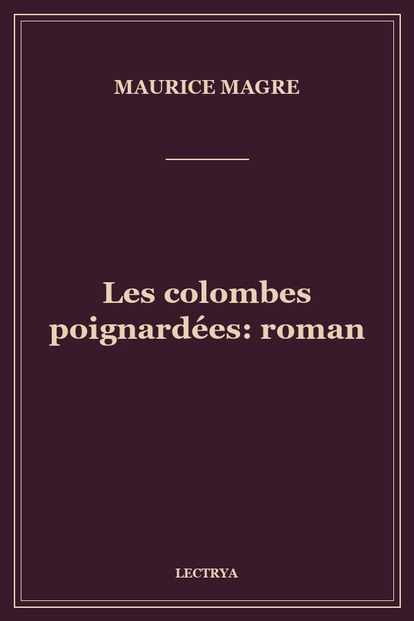 Les colombes poignardées: roman