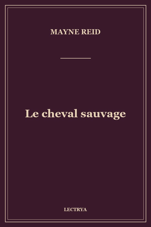 Le cheval sauvage