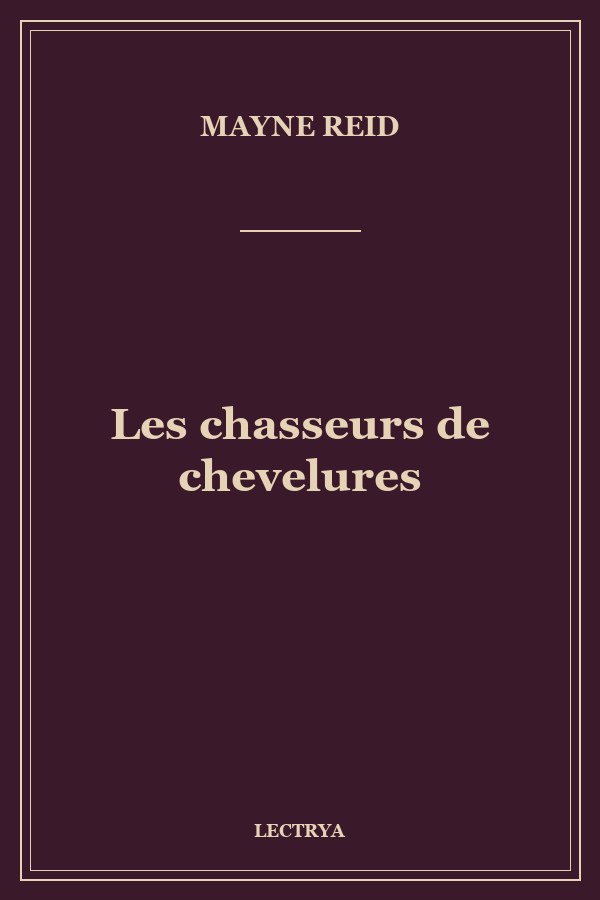 Les chasseurs de chevelures