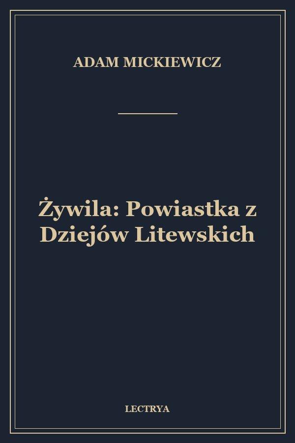 Żywila: Powiastka z Dziejów Litewskich