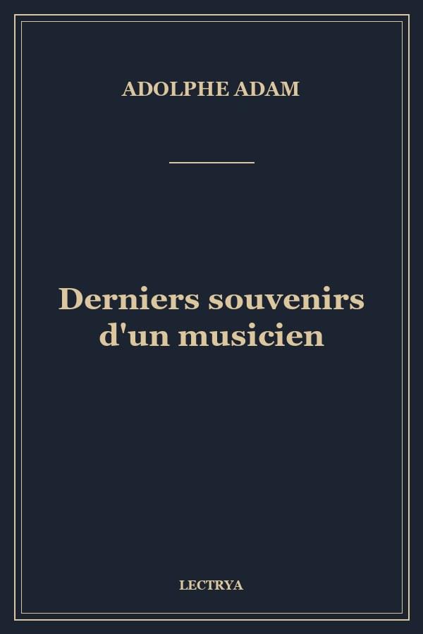 Derniers souvenirs d'un musicien