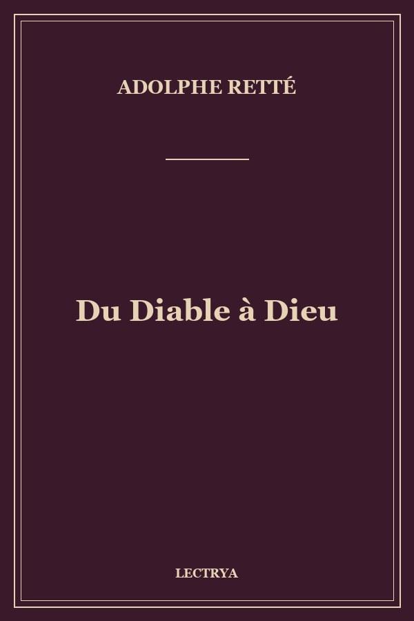 Du Diable à Dieu