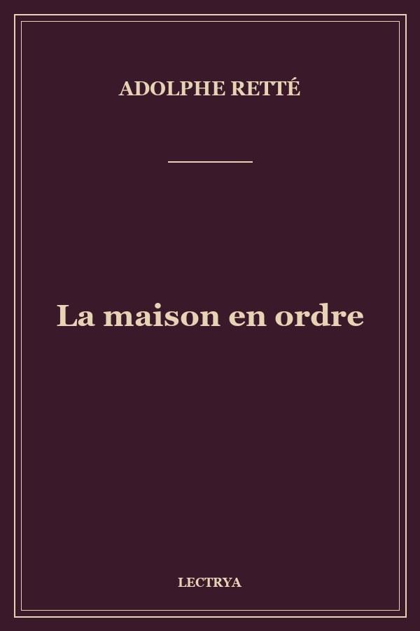 La maison en ordre