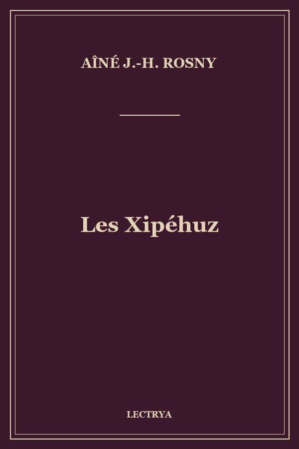Les Xipéhuz