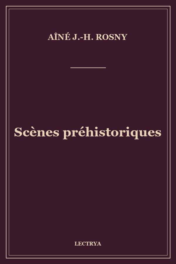 Scènes préhistoriques