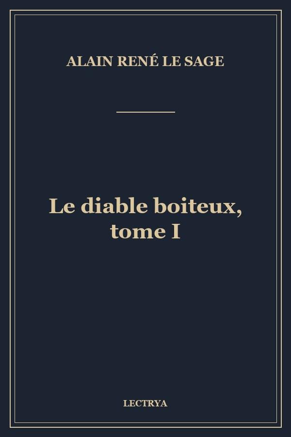 Le diable boiteux, tome I