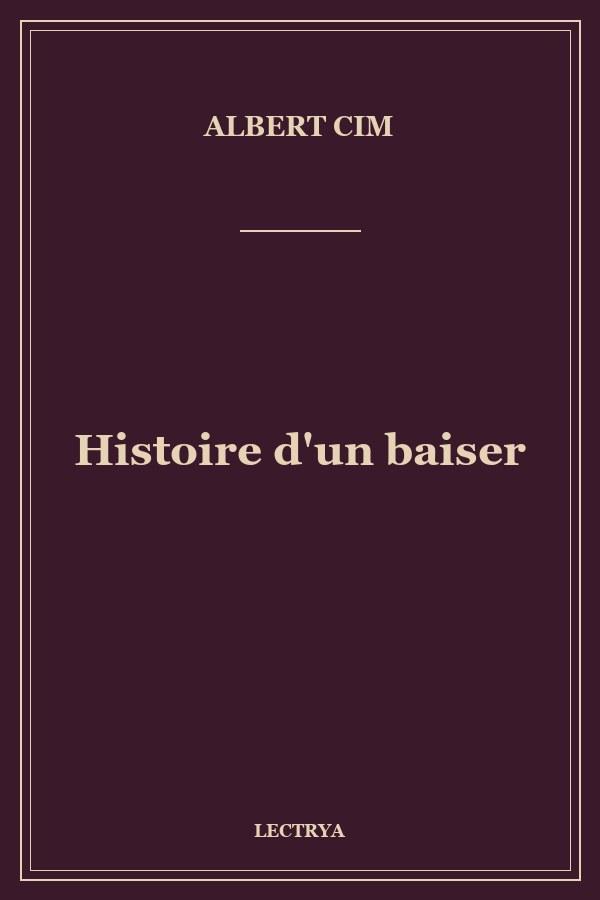 Histoire d'un baiser