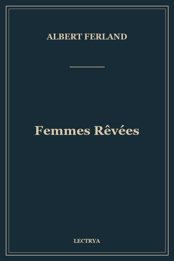 Femmes Rêvées
