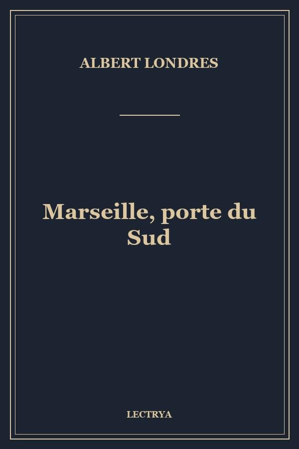 Marseille, porte du Sud