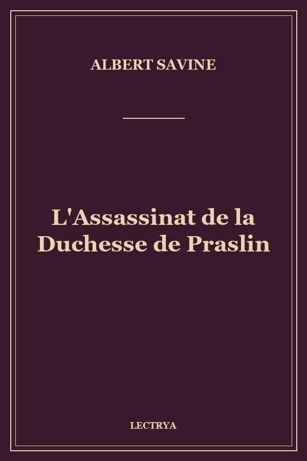L'Assassinat de la Duchesse de Praslin