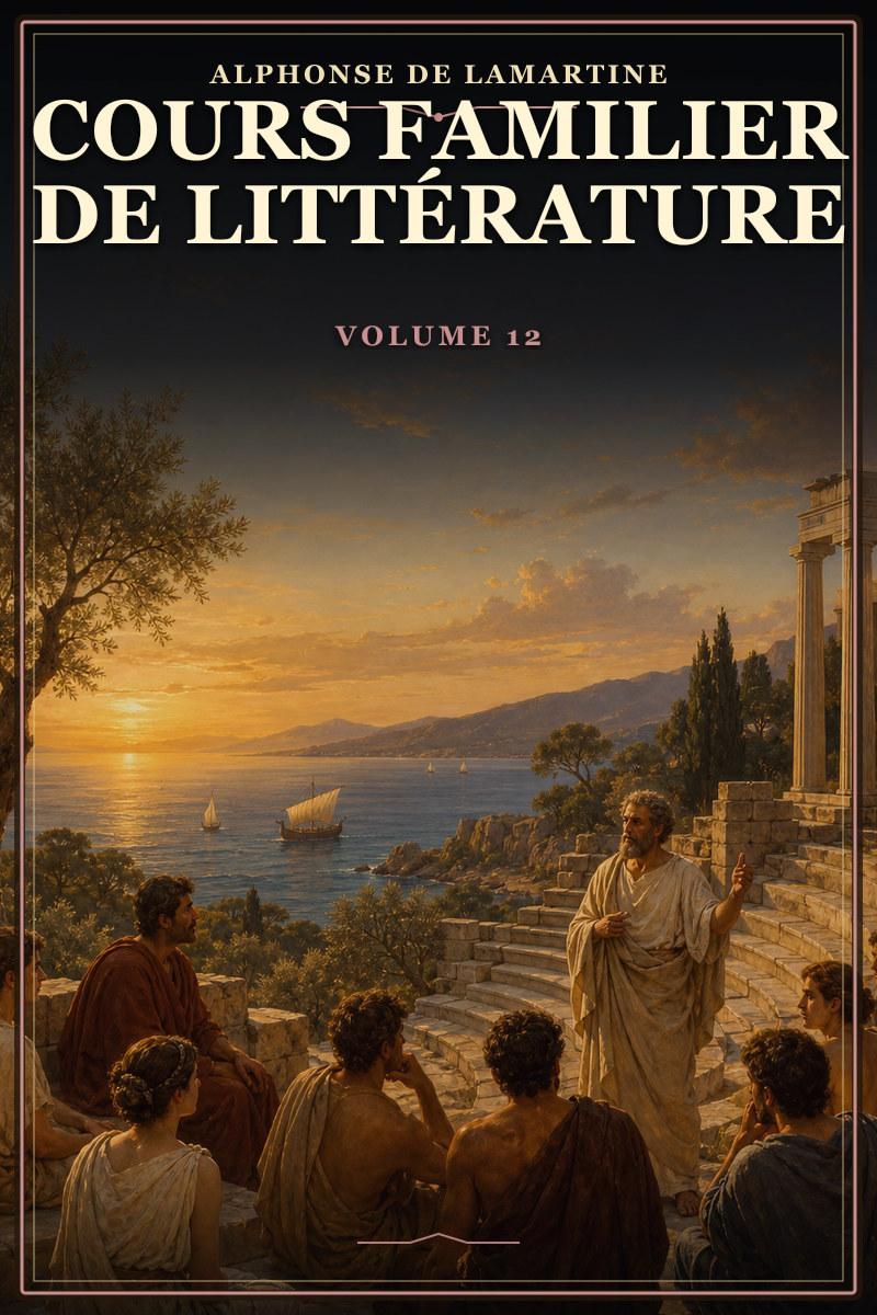 Cours familier de Littérature - Volume 12