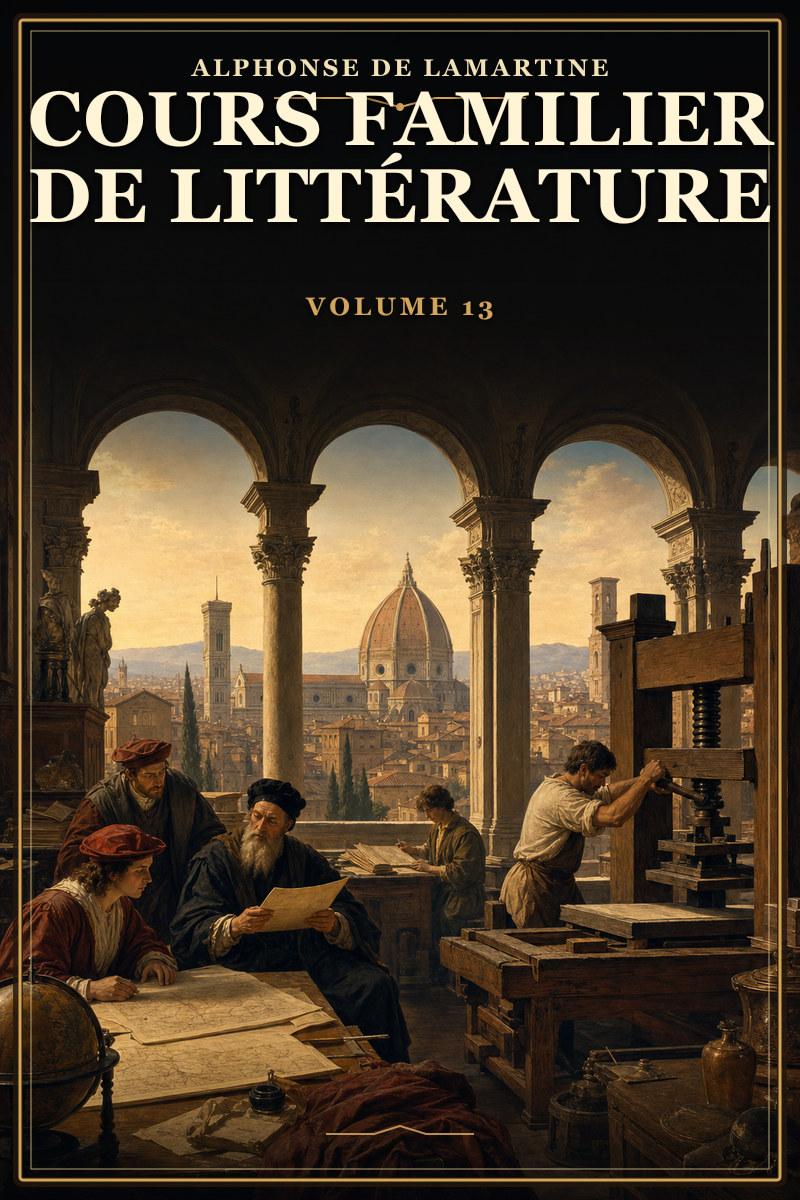 Cours familier de Littérature - Volume 13
