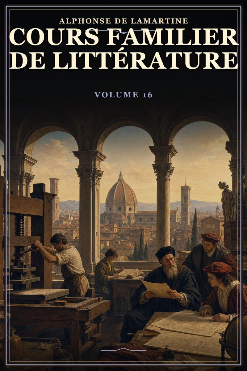 Cours familier de Littérature - Volume 16