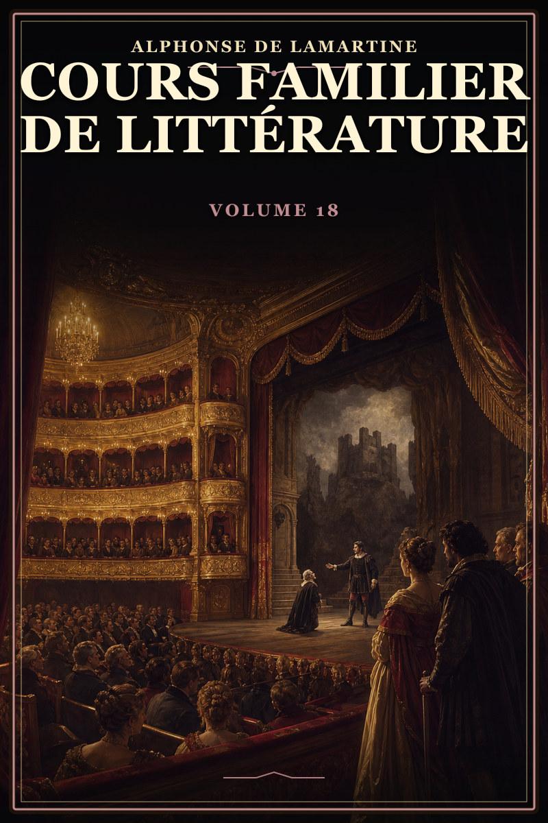 Cours familier de Littérature - Volume 18