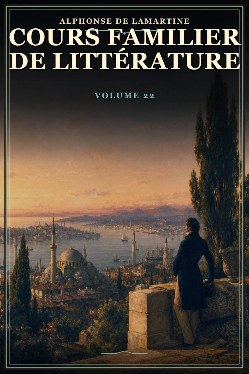 Cours familier de Littérature - Volume 22