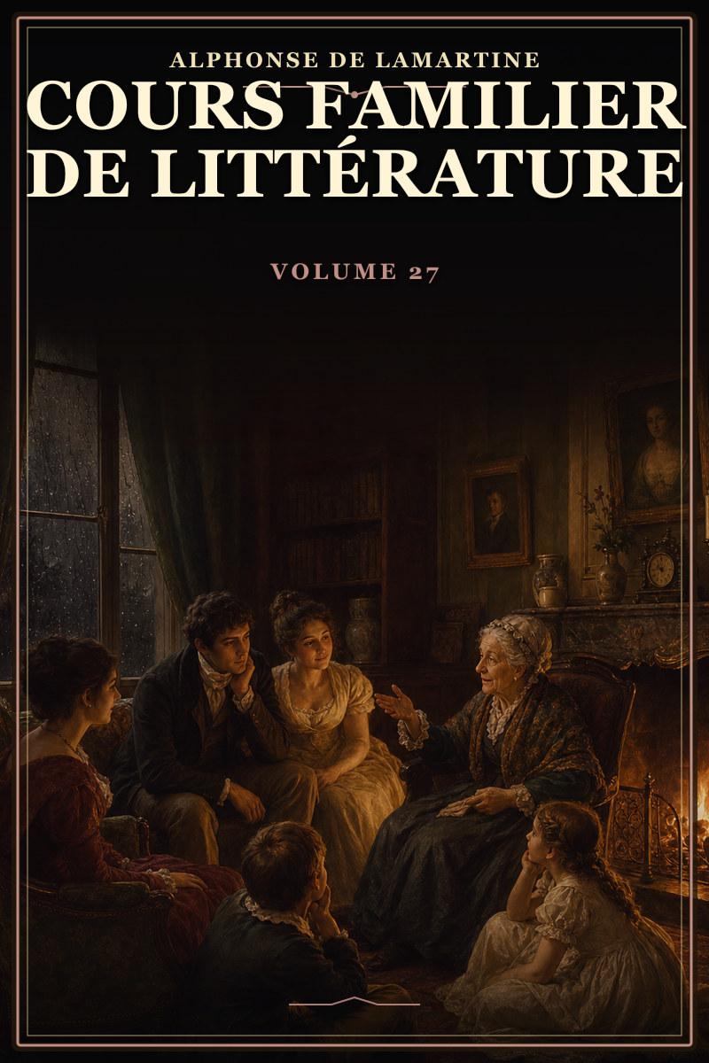 Cours familier de Littérature - Volume 27