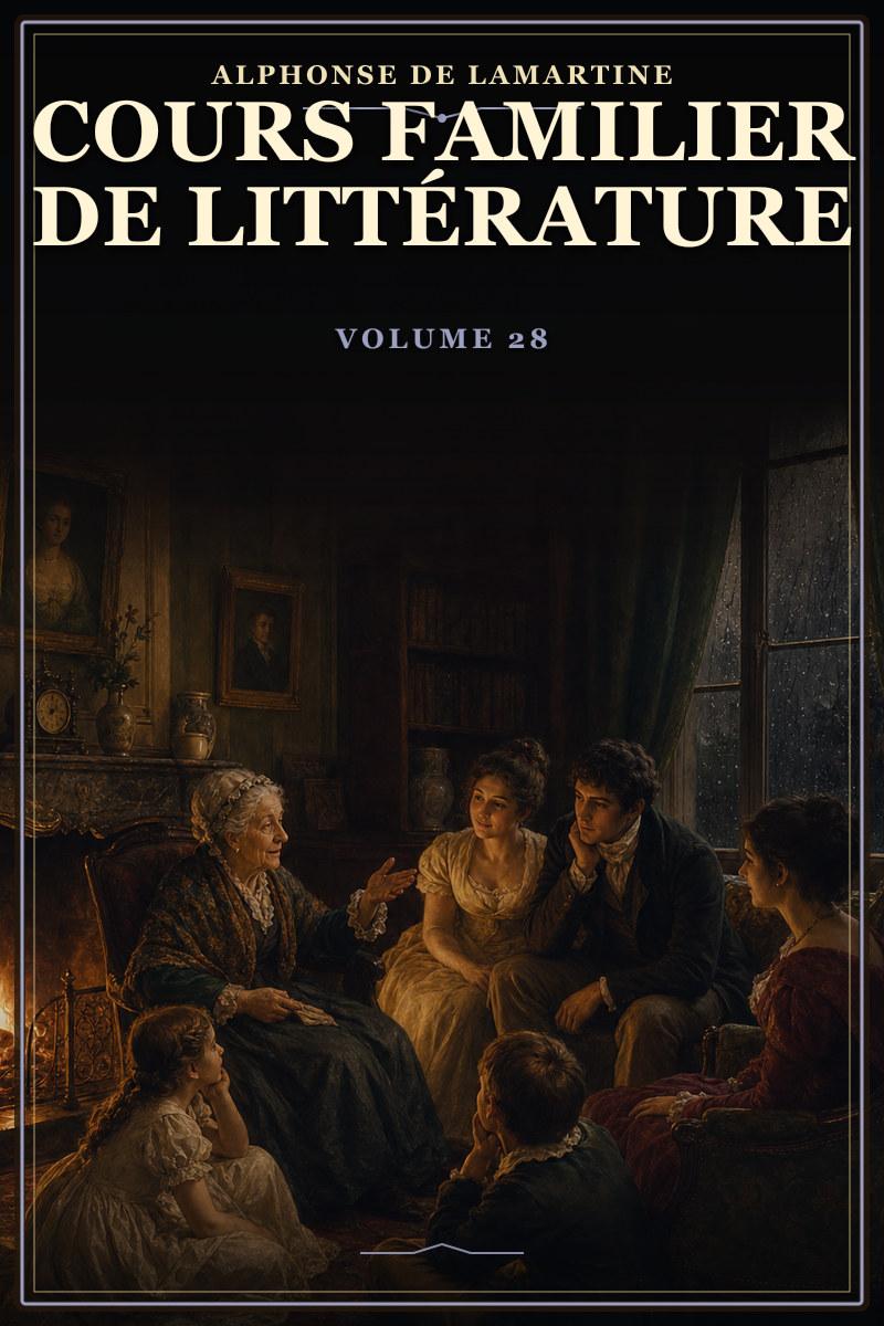 Cours familier de Littérature - Volume 28