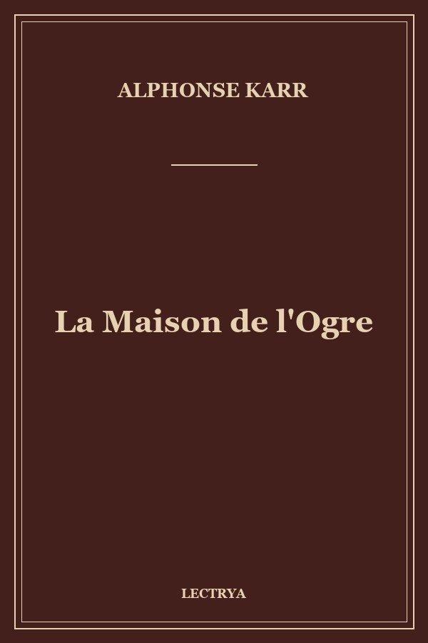 La Maison de l'Ogre