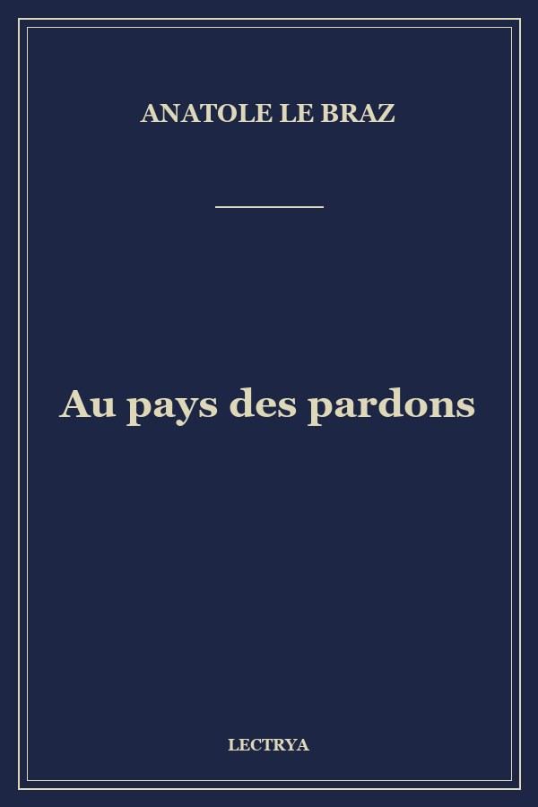 Au pays des pardons