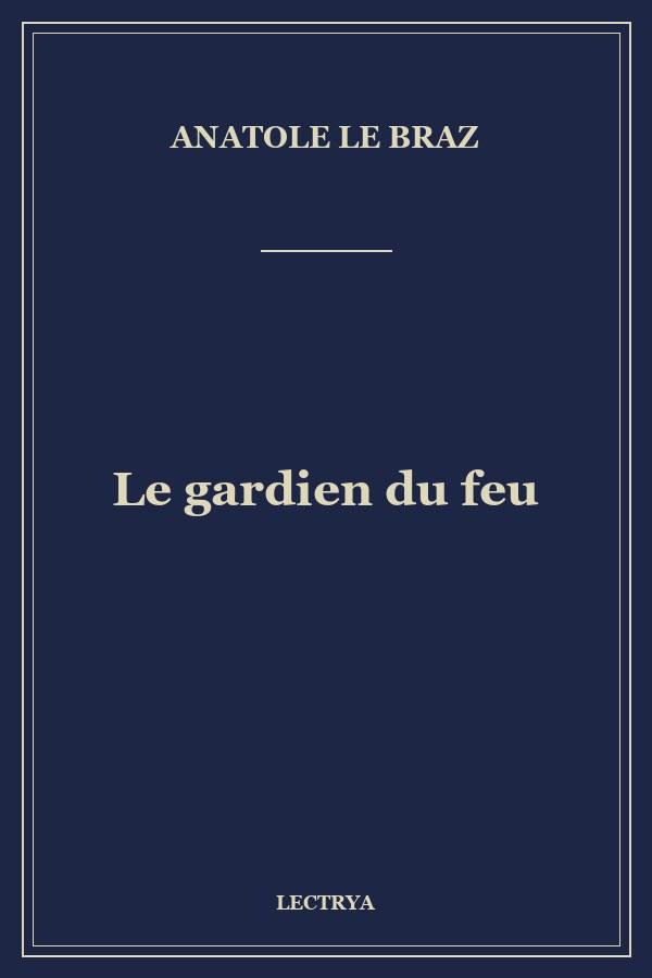 Le gardien du feu