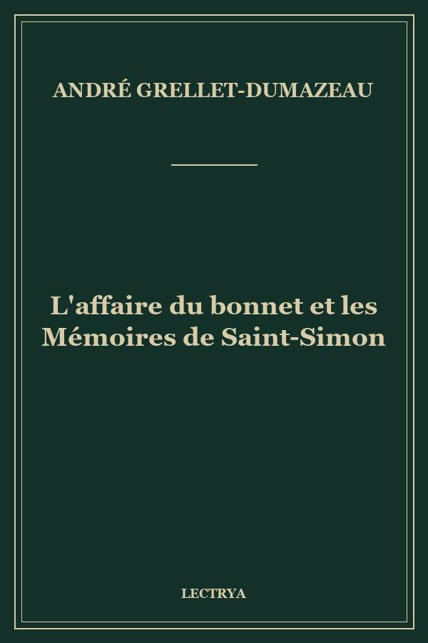 L'affaire du bonnet et les Mémoires de Saint-Simon