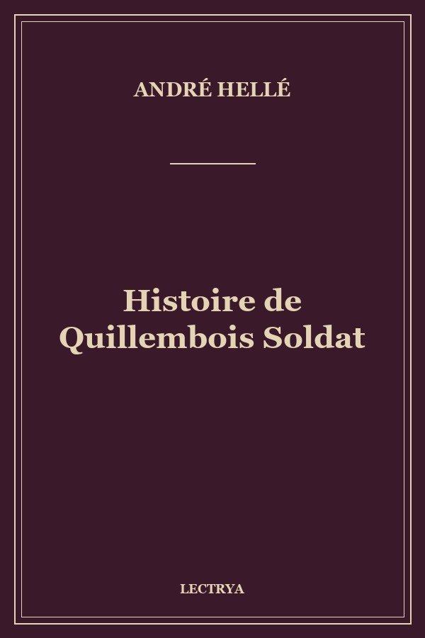 Histoire de Quillembois Soldat