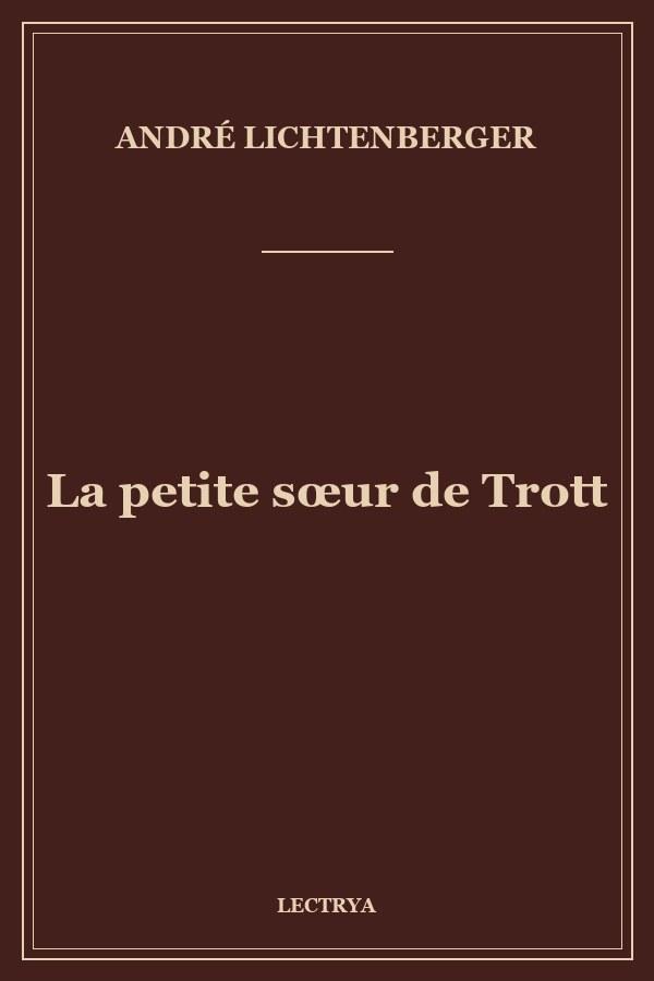 La petite sœur de Trott