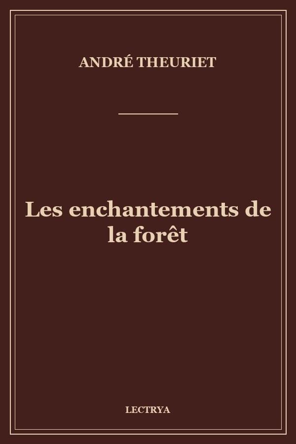 Les enchantements de la forêt