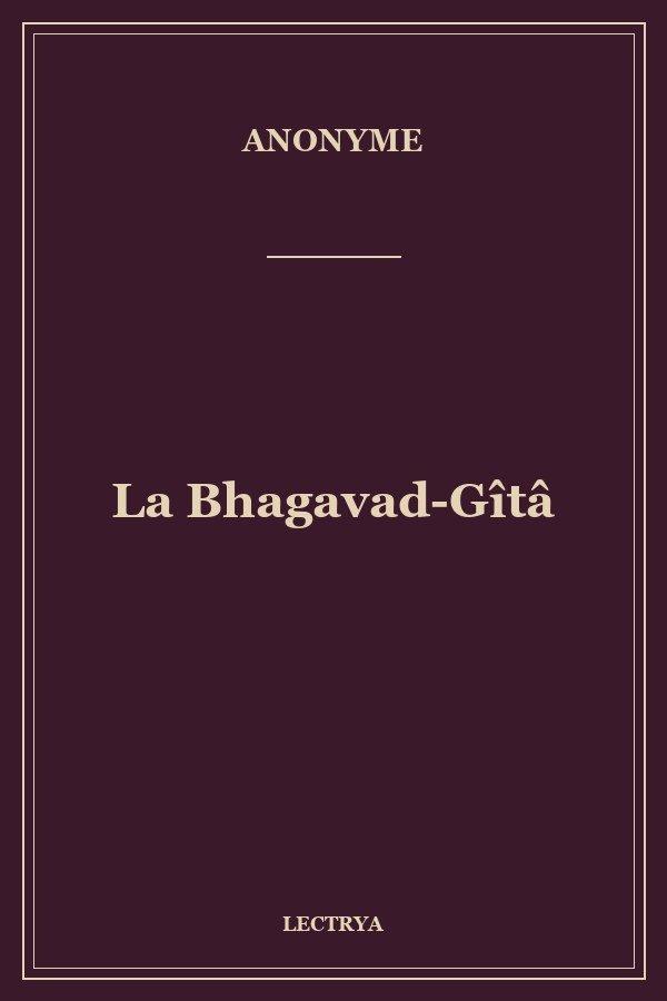 La Bhagavad-Gîtâ