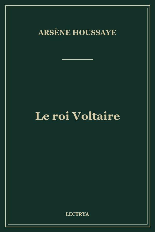 Le roi Voltaire