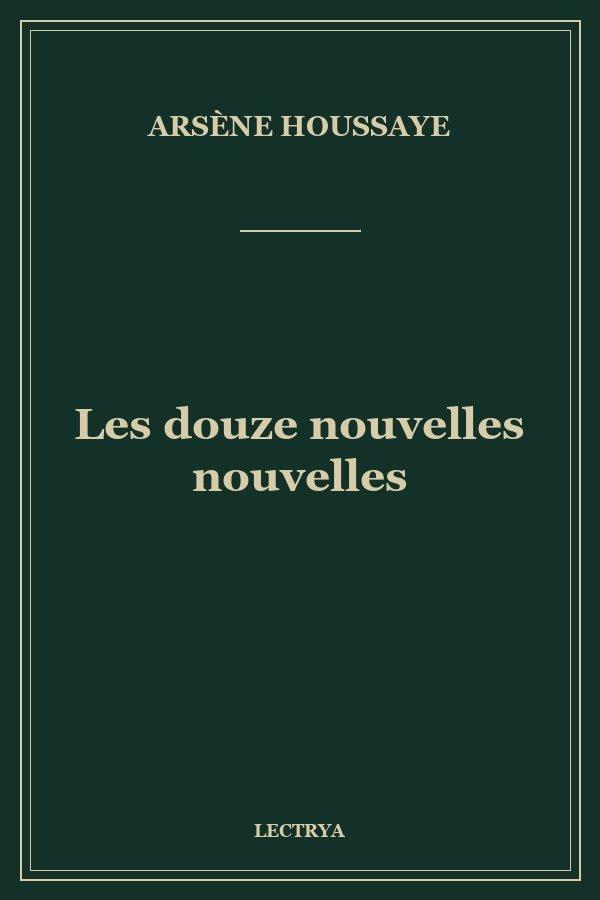 Les douze nouvelles nouvelles