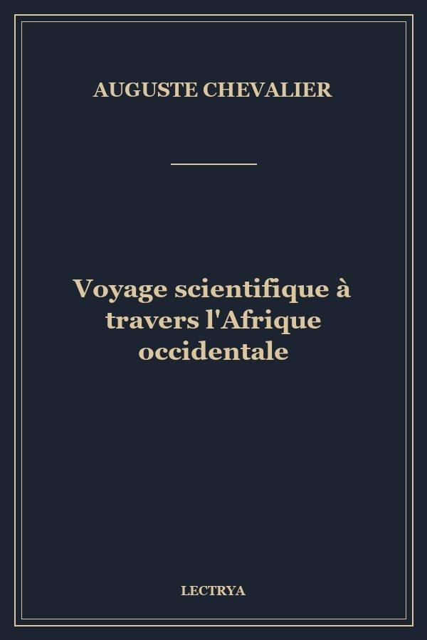 Voyage scientifique à travers l'Afrique occidentale